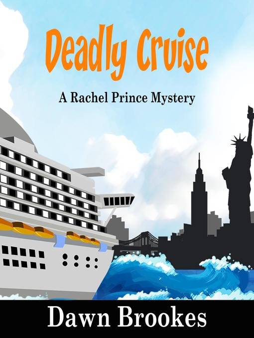 Title details for Deadly Cruise by Dawn Brookes - Wait list